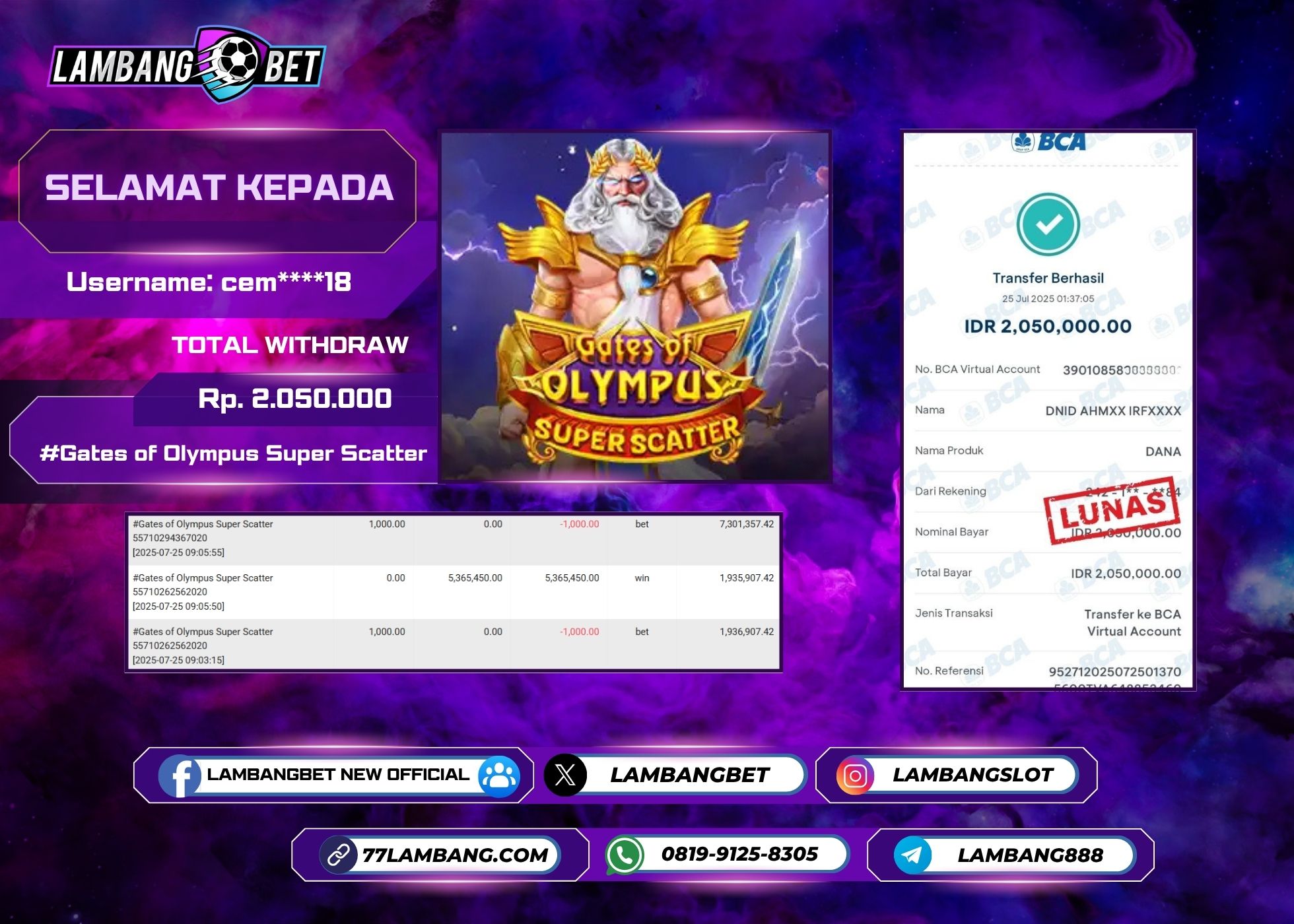 LAMBANGBET [25 JULY 2025] JACKPOT SLOT Gates of Olympus Super Scatter "Rp2.050.000" LUNAS